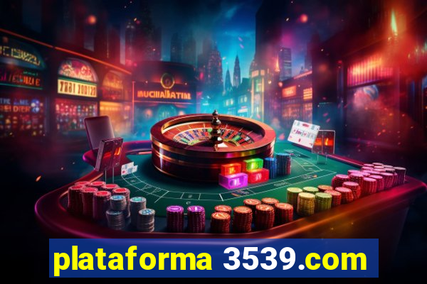 plataforma 3539.com